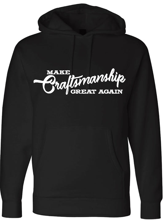 Craftsmanship Hoodie