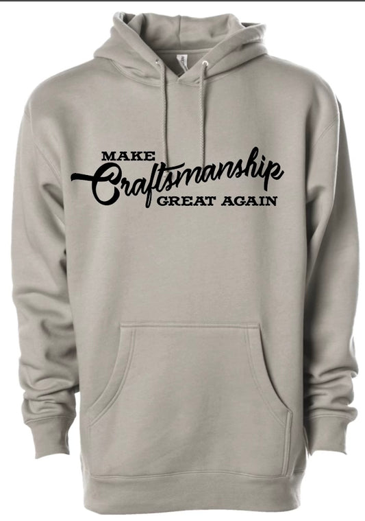 Craftsmanship Hoodie